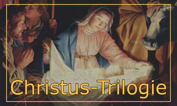 Christus-Trilogie