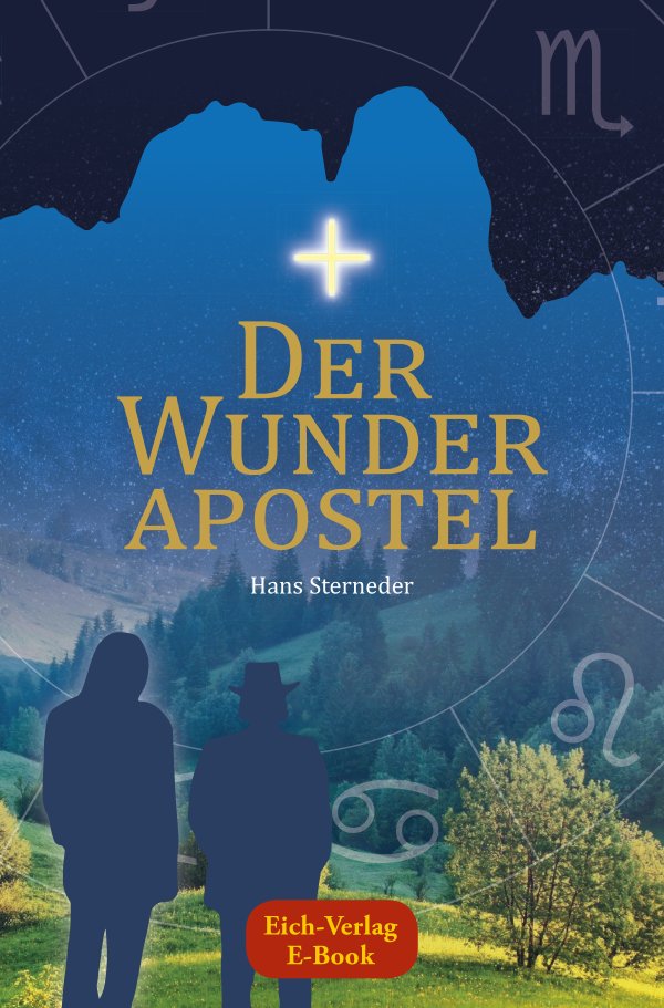 Sterneder: Der Wunderapostel (E-Book)