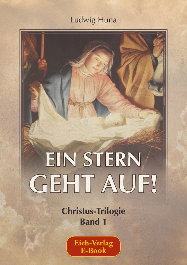 Huna: Christus-Trilogie 1 (E-Book)