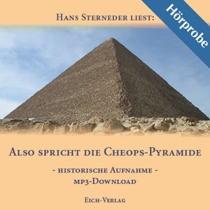 Hans Sterneder liest aus "Also spricht die Cheops-Pyramide" – Hörprobe