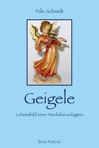 Felix Schmidt: Geigele