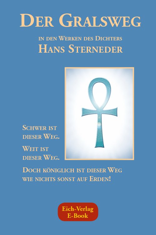 Eich/Sterneder: Der Gralsweg (E-Book)