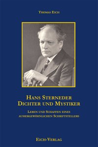 Eich: Hans Sterneder - Dichter und Mystiker