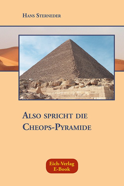 Also spricht die Cheops-Pyramide (E-Book)