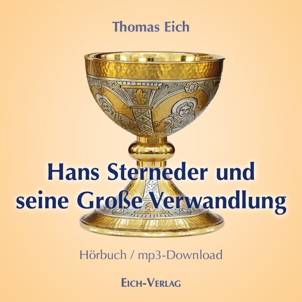 Hans Sterneder und seine Große Verwandlung (mp3-Hörbuch)